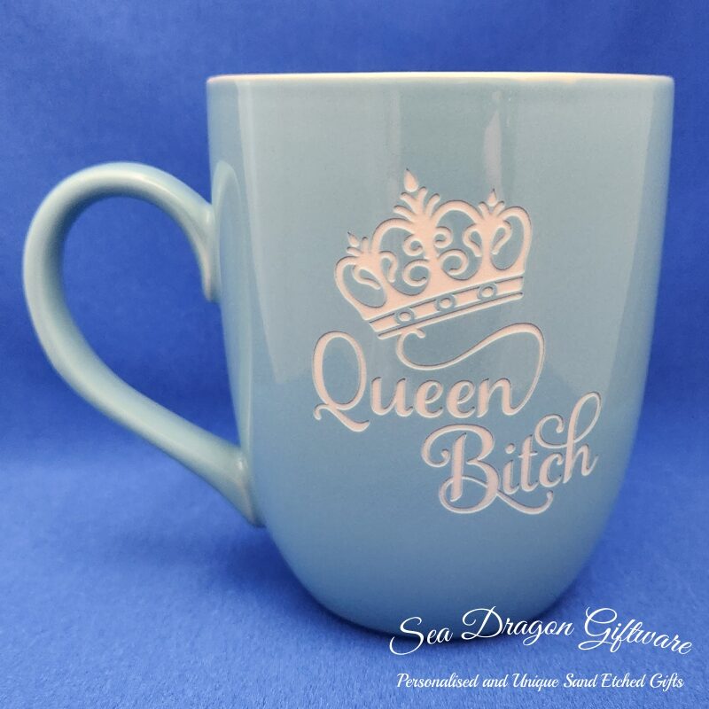 Queen Bitch - Blue